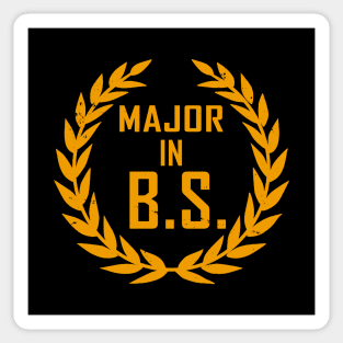 Major In BS Funny College School Slogan Sticker